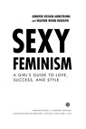 Sexy Feminism - Jennifer Keishin Armstrong ; Heather Wood Rudúlph - 9780547738314