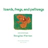 Lizards, Frogs, and Polliwogs - Douglas Florian - 9780547770352
