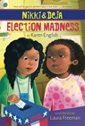 Nikki and Deja: Election Madness - English Karen English ; Freeman Laura Freeman - 9780547850719