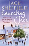 Educating Jack - Jack Sheffield - 9780552162210
