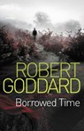 Borrowed Time - Robert Goddard - 9780552164177