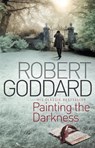 Painting The Darkness - Robert Goddard - 9780552164955