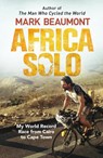Africa Solo - Mark Beaumont - 9780552172479