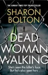 Dead Woman Walking - Sharon Bolton - 9780552172639