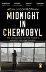 Midnight in Chernobyl - Adam Higginbotham - 9780552172899
