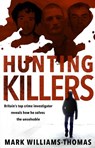 Hunting Killers - Mark Williams-Thomas - 9780552176149