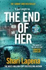 The End of Her - Shari Lapena - 9780552177030