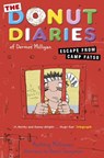The Donut Diaries: Escape from Camp Fatso - Dermot Milligan ; Anthony McGowan - 9780552564403