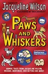 Paws and Whiskers - Jacqueline Wilson - 9780552570862