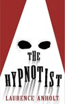 The Hypnotist - Laurence Anholt - 9780552573450