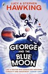 George and the Blue Moon - Stephen Hawking ; Lucy Hawking - 9780552575973