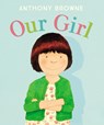 Our Girl - Anthony Browne - 9780552577601