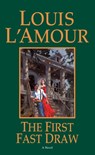 The First Fast Draw - Louis L'Amour - 9780553252248