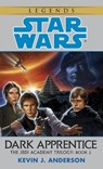Anderson, K: Dark Apprentice: Star Wars Legends (the Jedi Ac - Kevin Anderson - 9780553297997