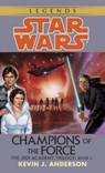 CHAMPIONS OF THE FORCE SW LEGE - Kevin Anderson - 9780553298024