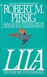 Lila: An Inquiry Into Morals - Robert Pirsig - 9780553299618