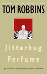 Jitterbug Perfume - Tom Robbins - 9780553348989