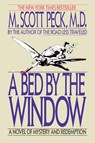 A Bed by the Window - M. Scott Peck - 9780553353877