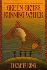 Green Grass, Running Water - Thomas King - 9780553373684