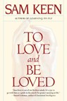 To Love and Be Loved - Sam Keen - 9780553375282