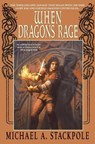 When Dragons Rage - Michael A. Stackpole - 9780553379204