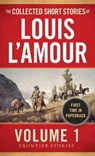 The Collected Short Stories of Louis L'Amour, Volume 1 - Louis L'Amour - 9780553392265