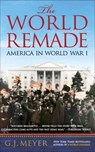 The World Remade - G. J. Meyer - 9780553393330