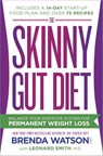 The Skinny Gut Diet - Brenda Watson C.N.C. ; Leonard Smith M.D. ; Jamey Jones B.Sc. - 9780553417951