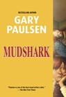 Mudshark - Gary Paulsen - 9780553494648