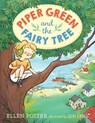 Piper Green and the Fairy Tree - Ellen Potter - 9780553499261