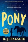 Palacio, R: Pony - R J Palacio - 9780553508147