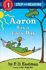 Aaron Has a Lazy Day - P.D. Eastman - 9780553508444