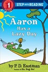 Aaron Has a Lazy Day - P.D. Eastman - 9780553508451