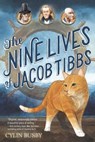 The Nine Lives of Jacob Tibbs - Cylin Busby - 9780553511253