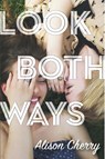 Look Both Ways - Alison Cherry - 9780553511888