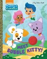 Meet Bubble Kitty! (Bubble Guppies) - MAN-KONG,  Mary - 9780553521146