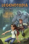 Legendtopia Book #1: The Battle for Urth - Lee Bacon - 9780553534047