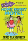 Welcome to Wonderland #1: Home Sweet Motel - Chris Grabenstein - 9780553536058