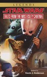Anderson, K: Tales from Mos Eisley Cantina: Star Wars Legend - Kevin Anderson - 9780553564686