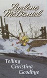 Telling Christina Goodbye - Lurlene McDaniel - 9780553570878