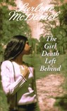 The Girl Death Left Behind - Lurlene McDaniel - 9780553570915