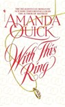 With This Ring - Amanda Quick - 9780553574098