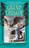 The Grand Crusade - Michael A. Stackpole - 9780553578515