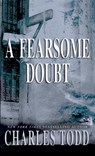 Fearsome Doubt - Charles Todd - 9780553583175