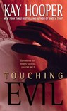 Touching Evil - Kay Hooper - 9780553583441