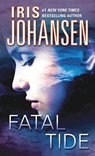 Fatal Tide - Iris Johansen - 9780553584394