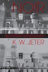 Noir - K. W. Jeter - 9780553762860