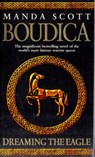 Boudica: Dreaming The Eagle - Manda Scott - 9780553814064