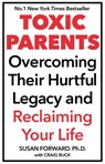 Toxic Parents - Dr Susan Forward - 9780553814828