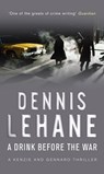 A Drink Before The War - Dennis Lehane - 9780553818222